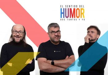 El sentido del humor: dos tontos y yo, per Santiago Segura, José Mota i Florentino Fernández